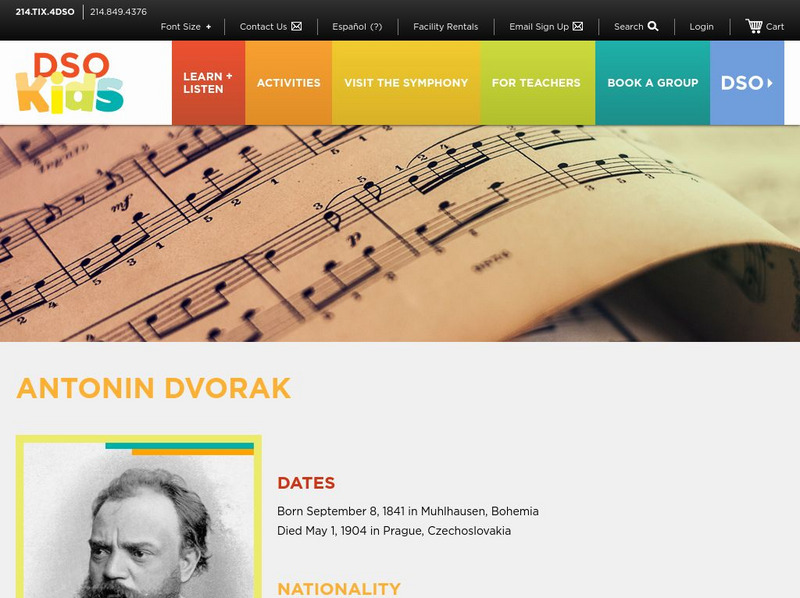 Dallas Symphony Orchestra Kids: Antonin Dvorak Handout Dallas Symphony Orchestra Kids: Antonin Dvorak Handout