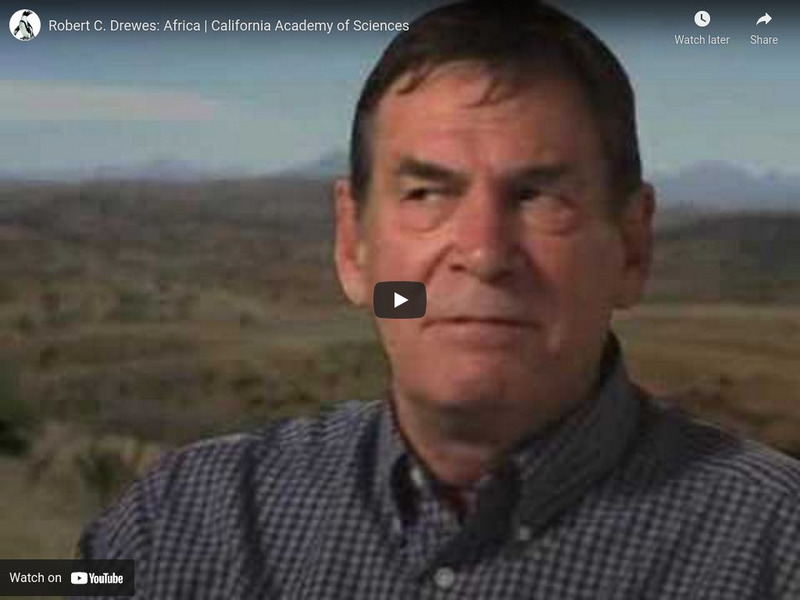 Ca Academy of Sciences: Science Heroes: Bob Drewes, Adventure in Kenya Instructional Video Ca Academy of Sciences: Science Heroes: Bob Drewes, Adventure in Kenya Instructional Video