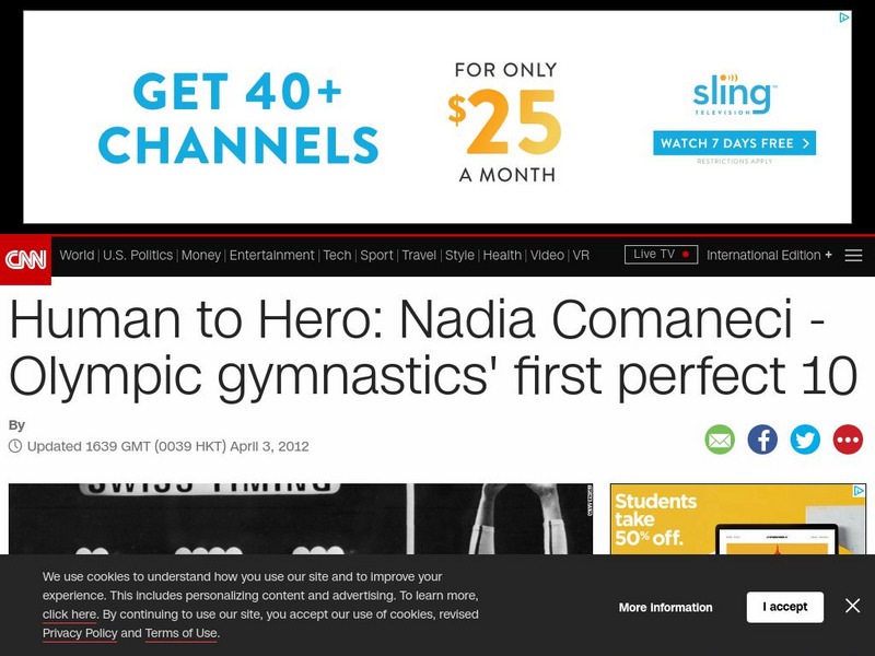 Cnn: Human to Hero: Nadia Comaneci Article Cnn: Human to Hero: Nadia Comaneci Article