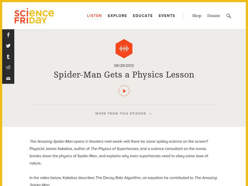 Science Friday: Spider Man Gets a Physics Lesson Audio