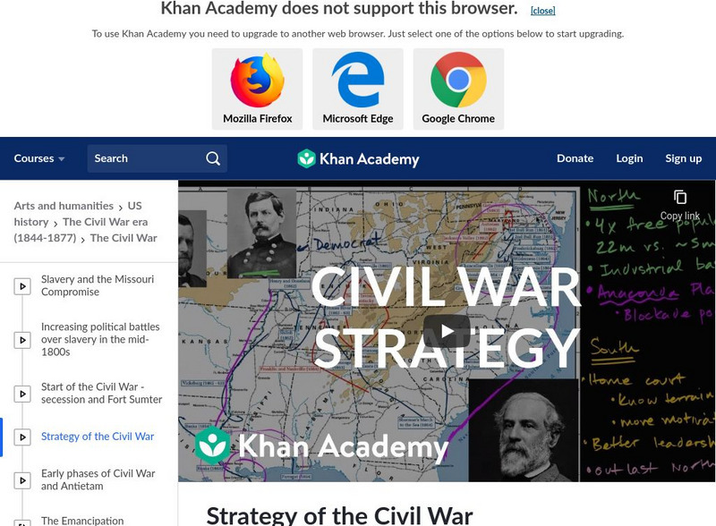 Khan Academy: Ap Us History: 1844 1877: Strategy of the Civil War Instructional Video