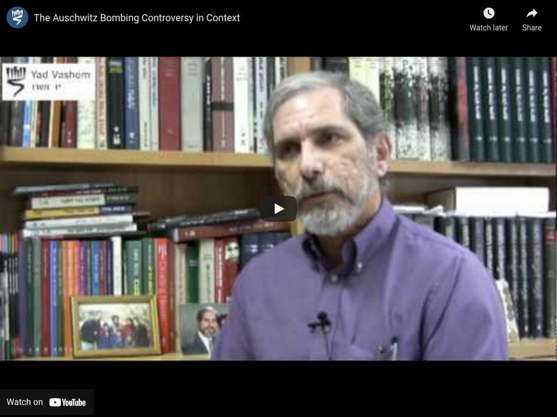 Yad Vashem: The Auschwitz Bombing Controversy in Context Instructional Video
