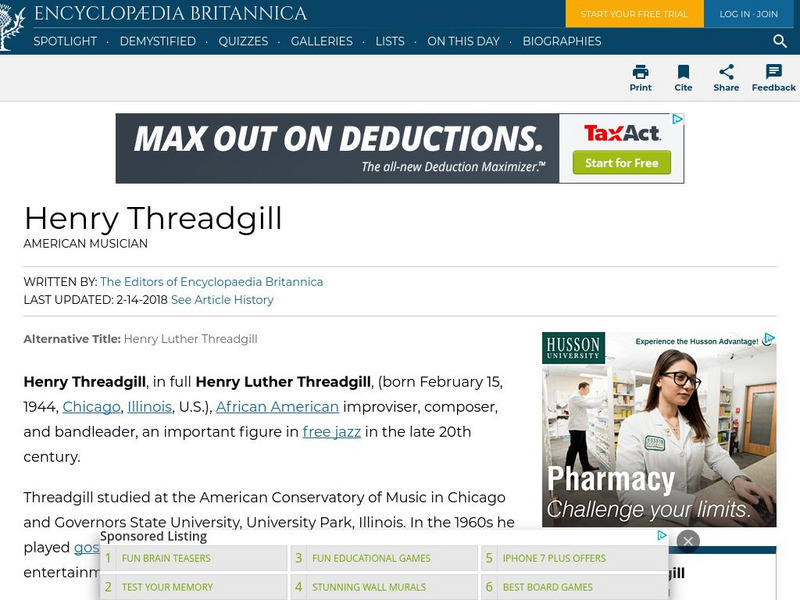 Encyclopedia Britannica: Henry Threadgill Handout Encyclopedia Britannica: Henry Threadgill Handout