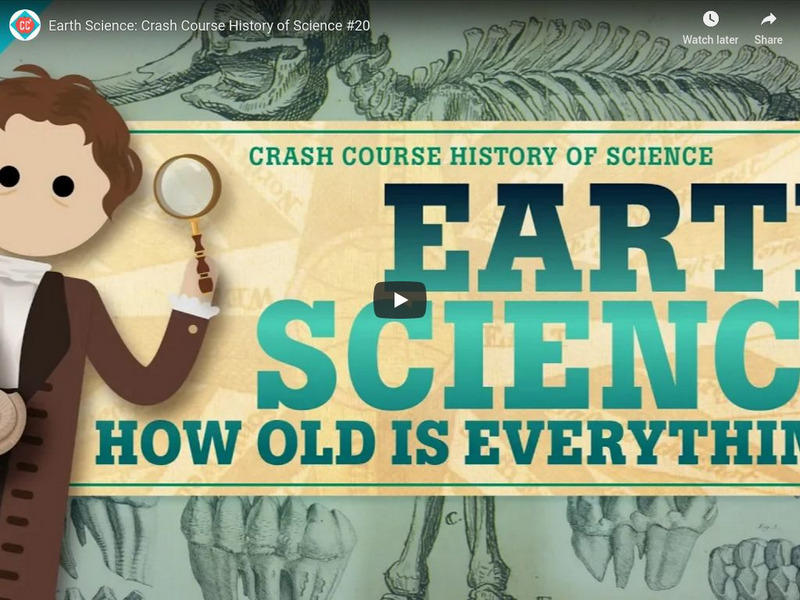 Crash Course History of Science #20: Earth Science Instructional Video Crash Course History of Science #20: Earth Science Instructional Video