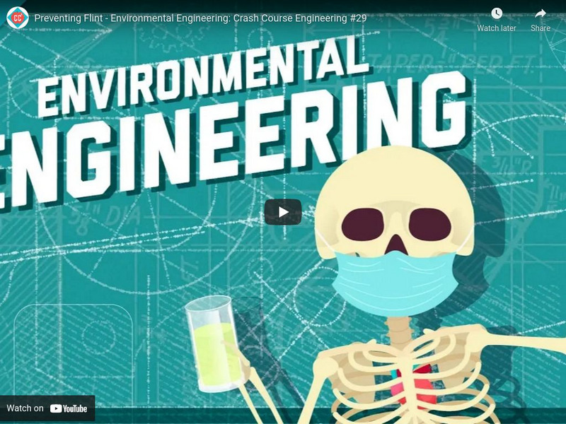 Crash Course Engineering #29: Environmental Engineering Instructional Video Crash Course Engineering #29: Environmental Engineering Instructional Video