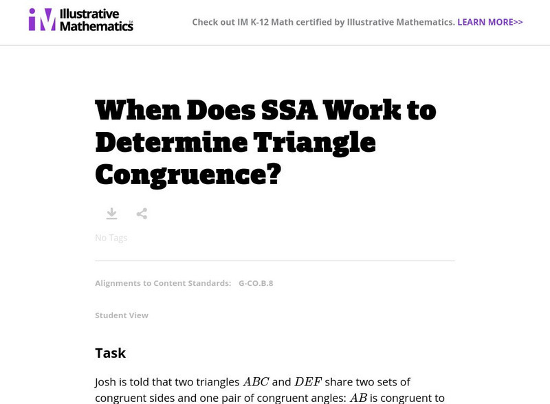 Illustrative Mathematics: G Co When Does Ssa Determine Triangle Congruence? Lesson Plan Illustrative Mathematics: G Co When Does Ssa Determine Triangle Congruence? Lesson Plan