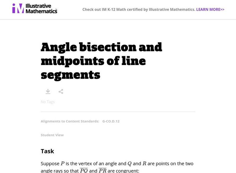 Illustrative Mathematics: G Co Angle Bisection and Midpoints of Line Segments Lesson Plan Illustrative Mathematics: G Co Angle Bisection and Midpoints of Line Segments Lesson Plan
