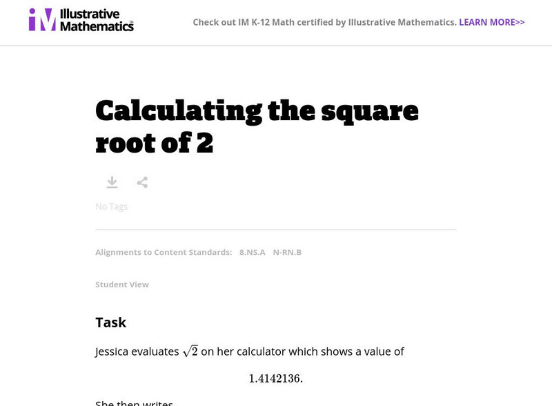 Illustrative Mathematics: N Rn and 8 Ns: Calculating the Square Root of 2 Lesson Plan Illustrative Mathematics: N Rn and 8 Ns: Calculating the Square Root of 2 Lesson Plan