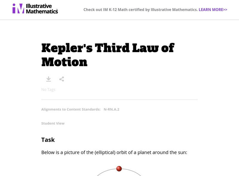 Illustrative Mathematics: N rn.a.2: Kepler's Third Law of Motion Lesson Plan Illustrative Mathematics: N rn.a.2: Kepler's Third Law of Motion Lesson Plan