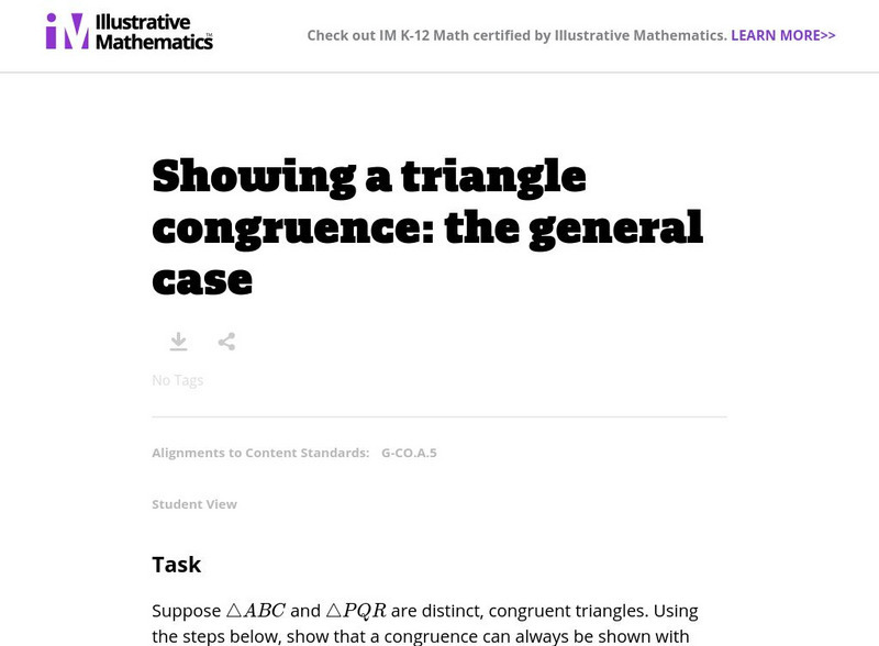 Illustrative Mathematics: G Co Showing a Triangle Congruence: The General Case Lesson Plan Illustrative Mathematics: G Co Showing a Triangle Congruence: The General Case Lesson Plan