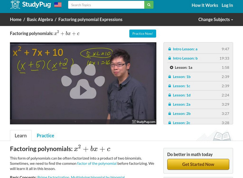 Study Pug: Factoring Polynomials X2+bx+c Instructional Video Study Pug: Factoring Polynomials X2+bx+c Instructional Video