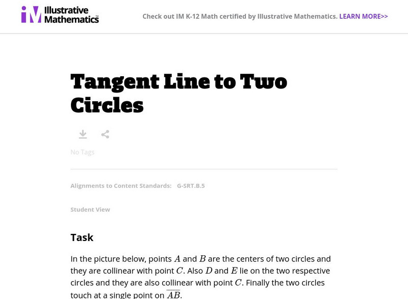Illustrative Mathematics: G Srt Tangent Line to Two Circles Lesson Plan Illustrative Mathematics: G Srt Tangent Line to Two Circles Lesson Plan