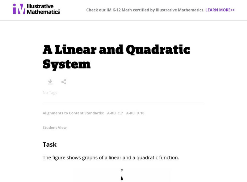 Illustrative Mathematics: A rei.c.7 & a rei.d.10: A Linear and Quadratic System Lesson Plan Illustrative Mathematics: A rei.c.7 & a rei.d.10: A Linear and Quadratic System Lesson Plan