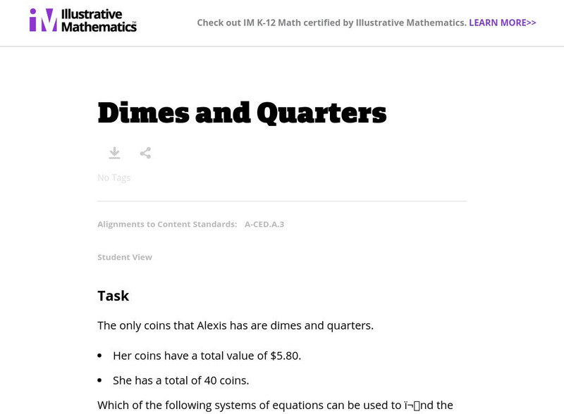 Illustrative Mathematics: A ced.a.3: Dimes and Quarters Lesson Plan Illustrative Mathematics: A ced.a.3: Dimes and Quarters Lesson Plan