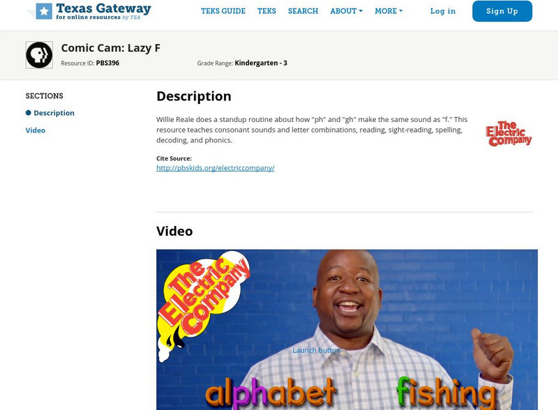 Texas Gateway: The Electric Company: Comic Cam: Lazy F Instructional Video Texas Gateway: The Electric Company: Comic Cam: Lazy F Instructional Video