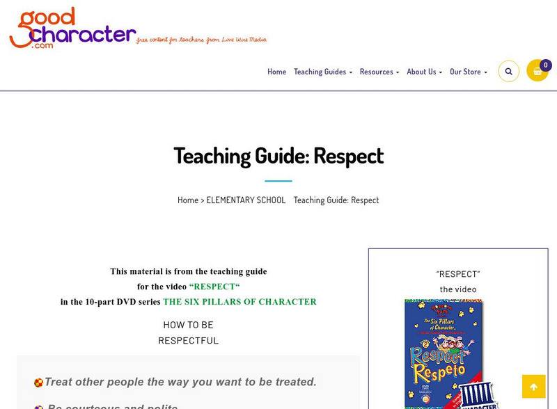 Good Character: The Six Pillars of Character: Respect Lesson Plan Good Character: The Six Pillars of Character: Respect Lesson Plan