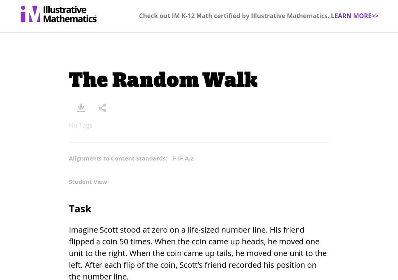 Illustrative Mathematics: F if the Random Walk Lesson Plan Illustrative Mathematics: F if the Random Walk Lesson Plan