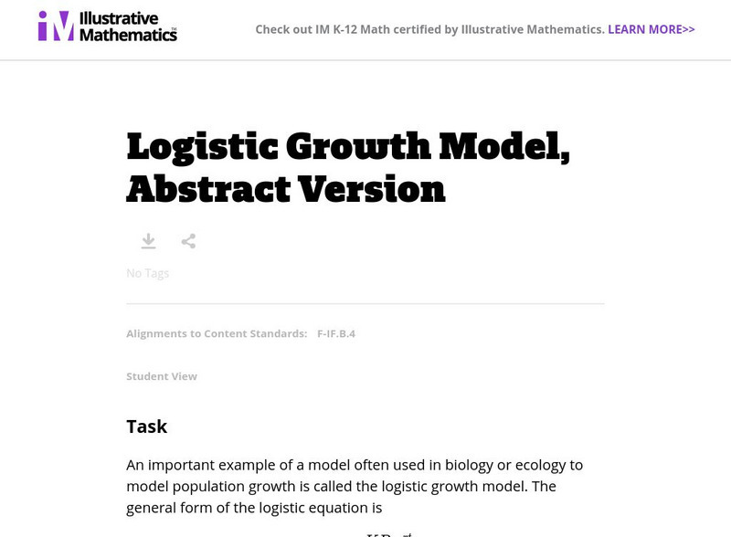 Illustrative Mathematics: F if Logistic Growth Model, Abstract Version Lesson Plan Illustrative Mathematics: F if Logistic Growth Model, Abstract Version Lesson Plan