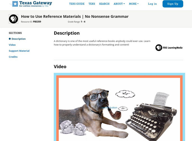 Texas Gateway: How to Use Reference Materials: No Nonsense Grammar Instructional Video Texas Gateway: How to Use Reference Materials: No Nonsense Grammar Instructional Video