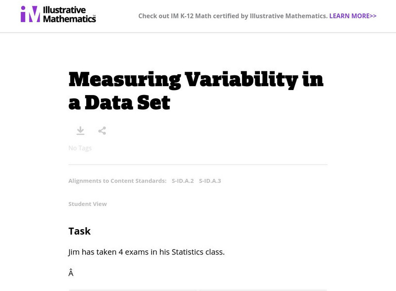 Illustrative Mathematics: Measuring Variability in a Data Set Lesson Plan Illustrative Mathematics: Measuring Variability in a Data Set Lesson Plan