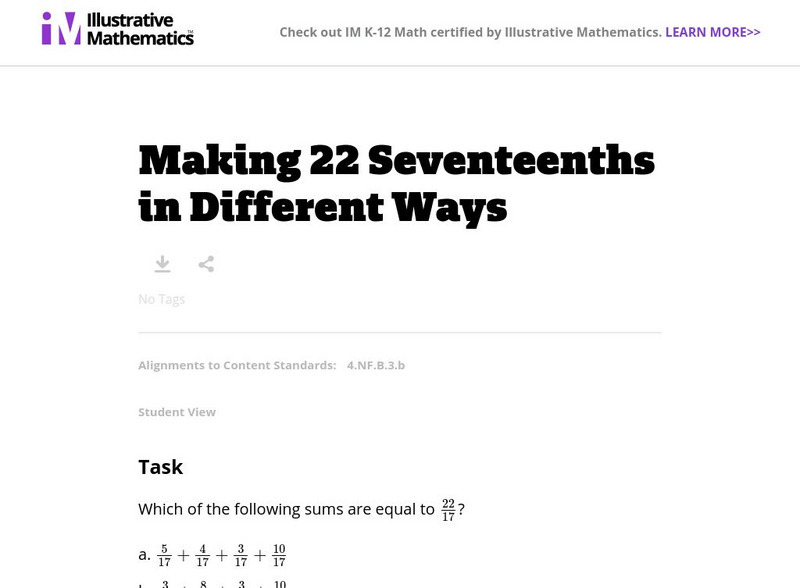 Illustrative Mathematics: 4.nf Making 22 Seventeenths in Different Ways Unknown Type Illustrative Mathematics: 4.nf Making 22 Seventeenths in Different Ways Unknown Type