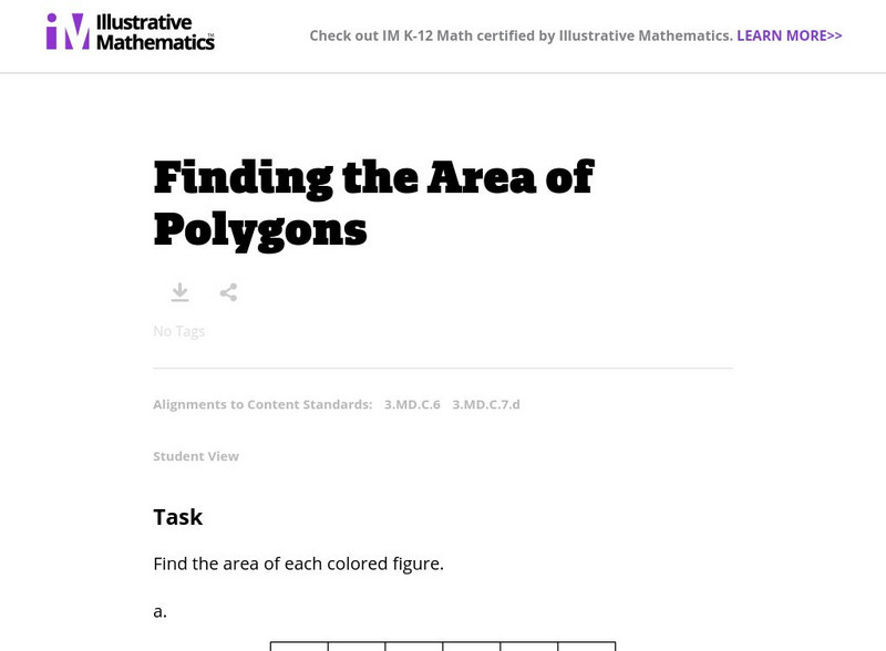Illustrative Mathematics: 3.md Finding the Area of Polygons Unknown Type Illustrative Mathematics: 3.md Finding the Area of Polygons Unknown Type