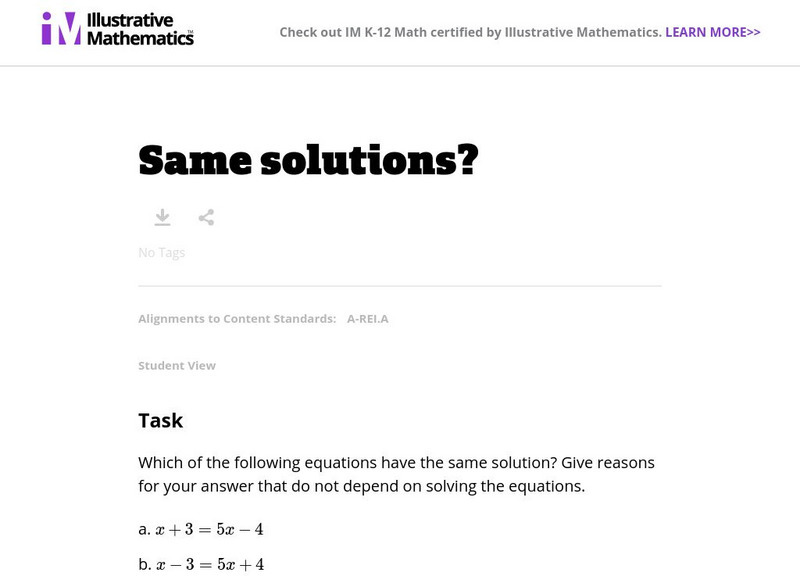 Illustrative Mathematics: A Rei.1 2 Same Solutions? Lesson Plan Illustrative Mathematics: A Rei.1 2 Same Solutions? Lesson Plan