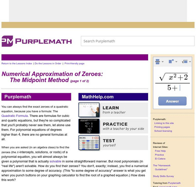 Purplemath: Numerical Approximation of Zeroes: The Midpoint Method Website Purplemath: Numerical Approximation of Zeroes: The Midpoint Method Website
