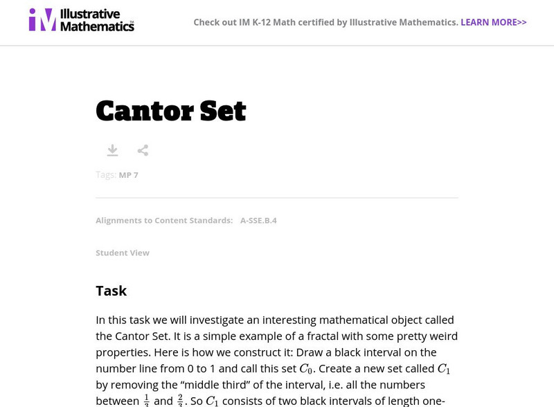 Illustrative Mathematics: A sse.b.4: Cantor Set Lesson Plan Illustrative Mathematics: A sse.b.4: Cantor Set Lesson Plan