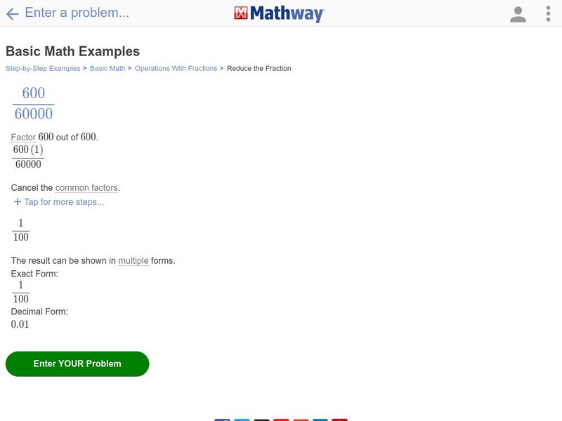 Mathway: Basic Math Examples: Reduce the Fraction Interactive Mathway: Basic Math Examples: Reduce the Fraction Interactive