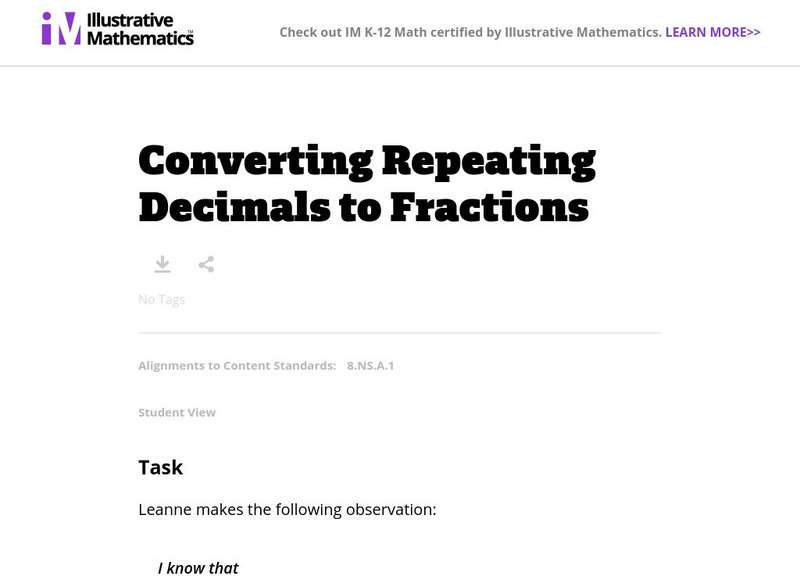 Illustrative Mathematics: 8.ns Converting Repeating Decimals to Fractions Lesson Plan Illustrative Mathematics: 8.ns Converting Repeating Decimals to Fractions Lesson Plan