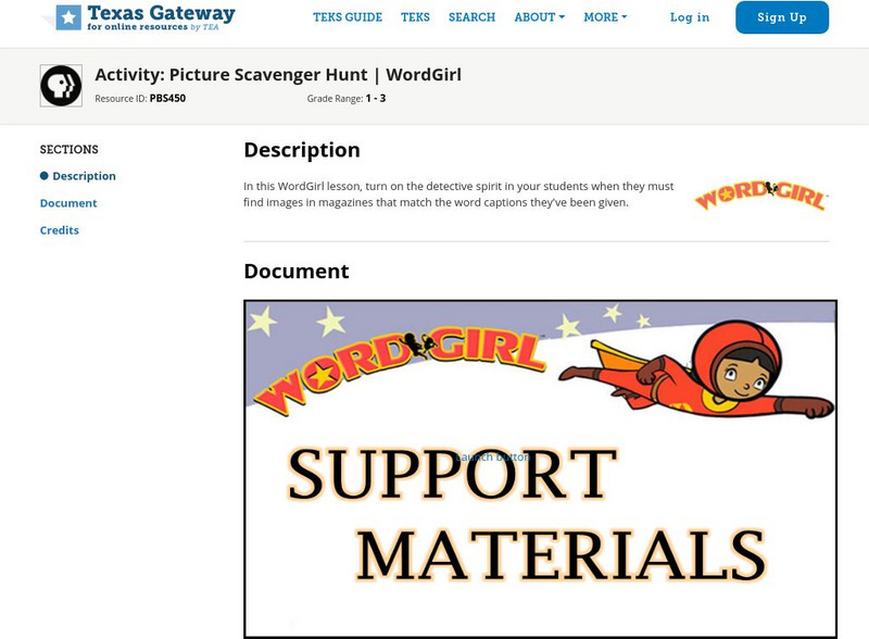 Texas Gateway: Activity: Picture Scavenger Hunt: Word Girl Lesson Plan Texas Gateway: Activity: Picture Scavenger Hunt: Word Girl Lesson Plan