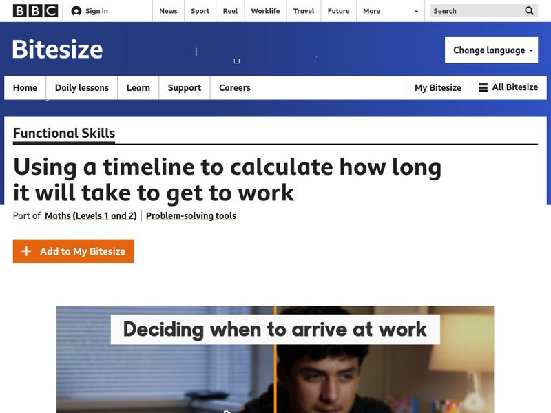 Bbc: Bitesize: Using a Timeline, Calculate How Long It Will Take to Get to Work Interactive