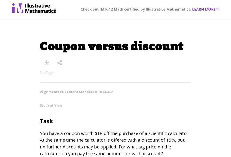 Illustrative Mathematics: 8.ee Coupon Versus Discount Lesson Plan Illustrative Mathematics: 8.ee Coupon Versus Discount Lesson Plan