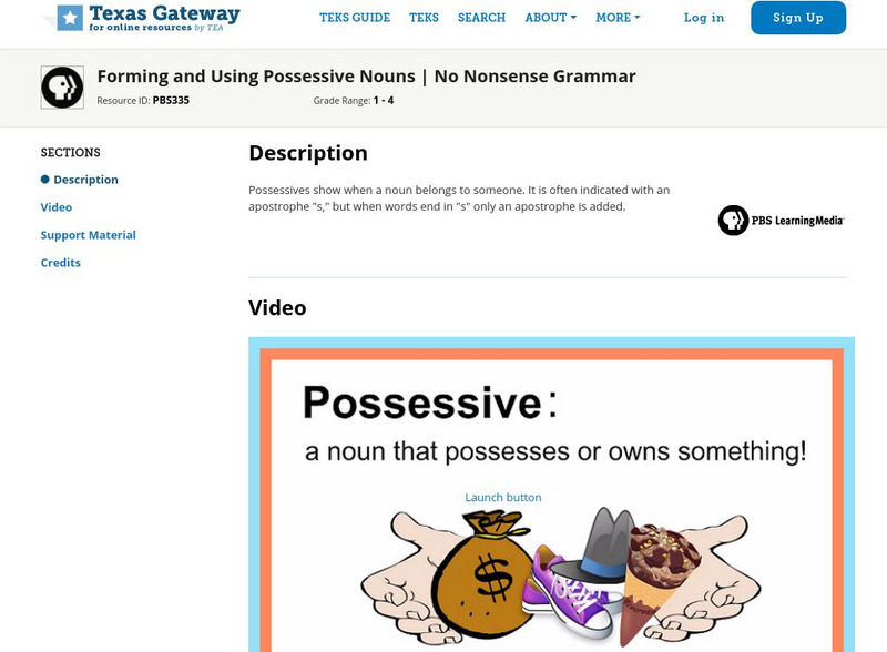 Texas Gateway: Forming and Using Possessive Nouns: No Nonsense Grammar Instructional Video Texas Gateway: Forming and Using Possessive Nouns: No Nonsense Grammar Instructional Video