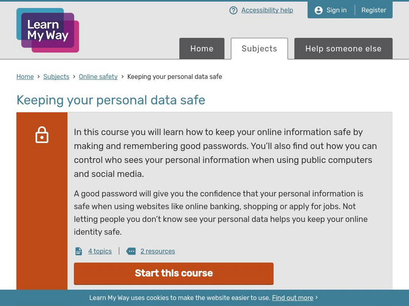 Learn My Way: Keeping Your Personal Data Safe Unit Plan Learn My Way: Keeping Your Personal Data Safe Unit Plan