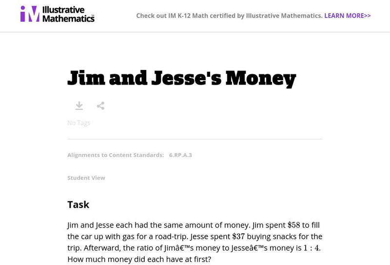 Illustrative Mathematics: 6.rp Jim and Jesse's Money Lesson Plan Illustrative Mathematics: 6.rp Jim and Jesse's Money Lesson Plan