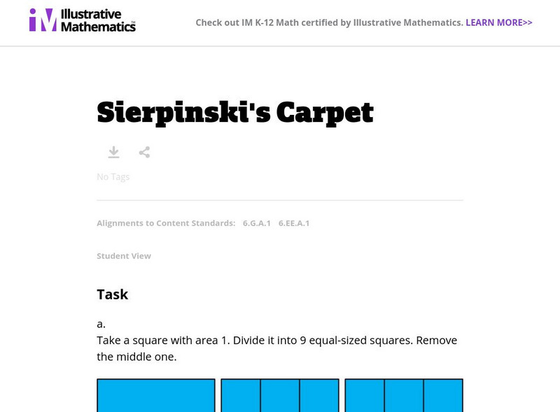 Illustrative Mathematics: 6.ee,g Sierpinski's Carpet Lesson Plan Illustrative Mathematics: 6.ee,g Sierpinski's Carpet Lesson Plan