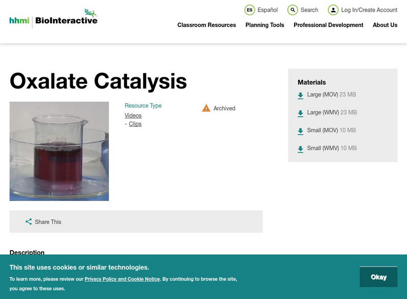 Hhmi: Bio Interactive: Oxalate Catalysis Instructional Video Hhmi: Bio Interactive: Oxalate Catalysis Instructional Video