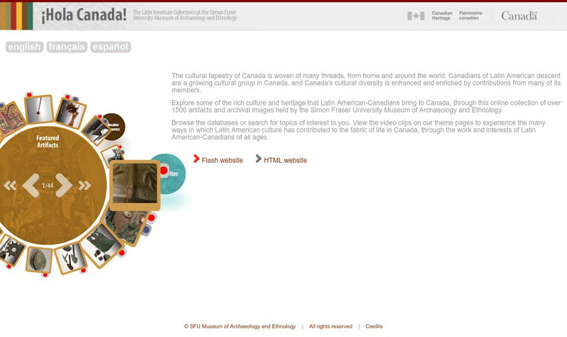 Sfu Museum of Archaeology and Ethnology: Hola Canada Website