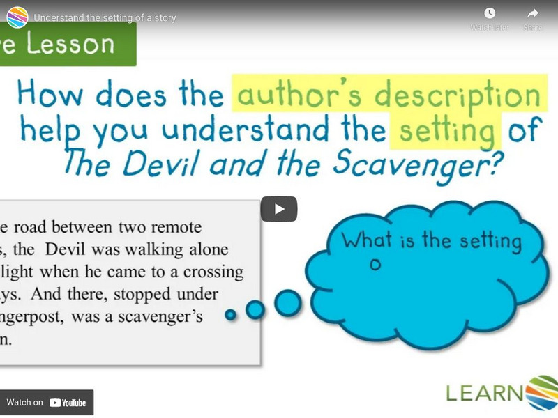 Learn Zillion: Understand the Setting of a Story Instructional Video Learn Zillion: Understand the Setting of a Story Instructional Video