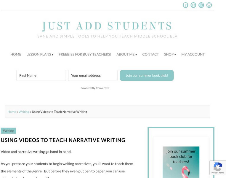 Just Add Students: Using Videos to Teach Students About Narrative Writing Instructional Video
