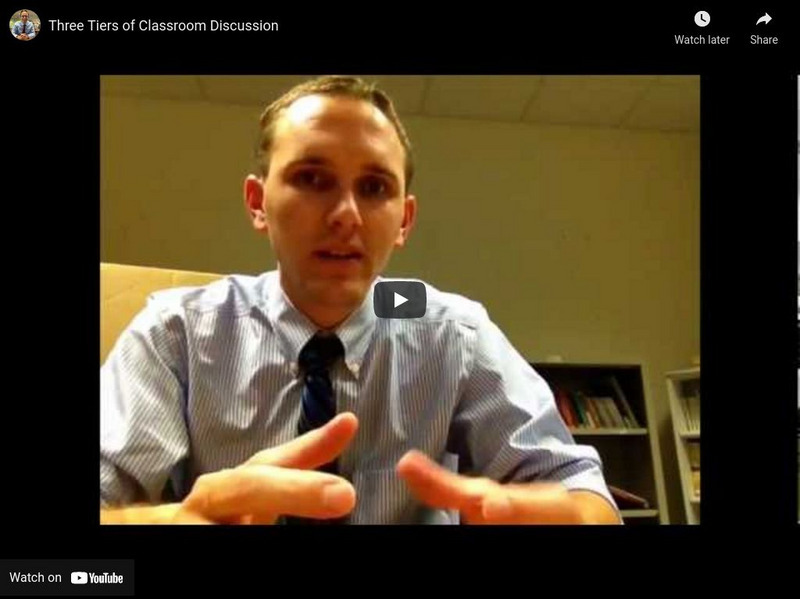 Youtube: Three Tiers of Classroom Conversation Instructional Video