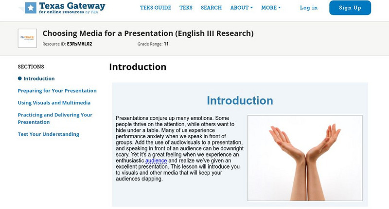 Texas Gateway: Choosing Media for a Presentation Unit Plan Texas Gateway: Choosing Media for a Presentation Unit Plan