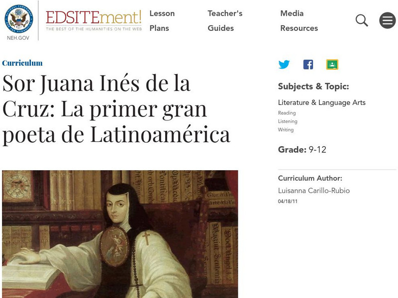 Neh: Edsit Ement: Sor Juana Ines De La Cruz:la Primer Gran Poeta De Latin America Lesson Plan Neh: Edsit Ement: Sor Juana Ines De La Cruz:la Primer Gran Poeta De Latin America Lesson Plan