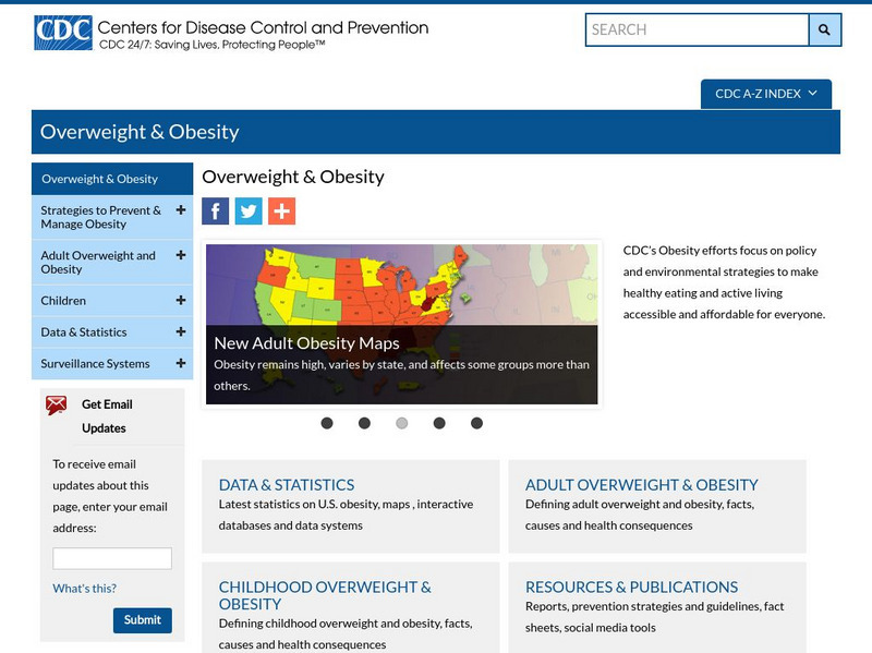 Centers for Disease Control: Obesity and Overweight Introduction Website Centers for Disease Control: Obesity and Overweight Introduction Website
