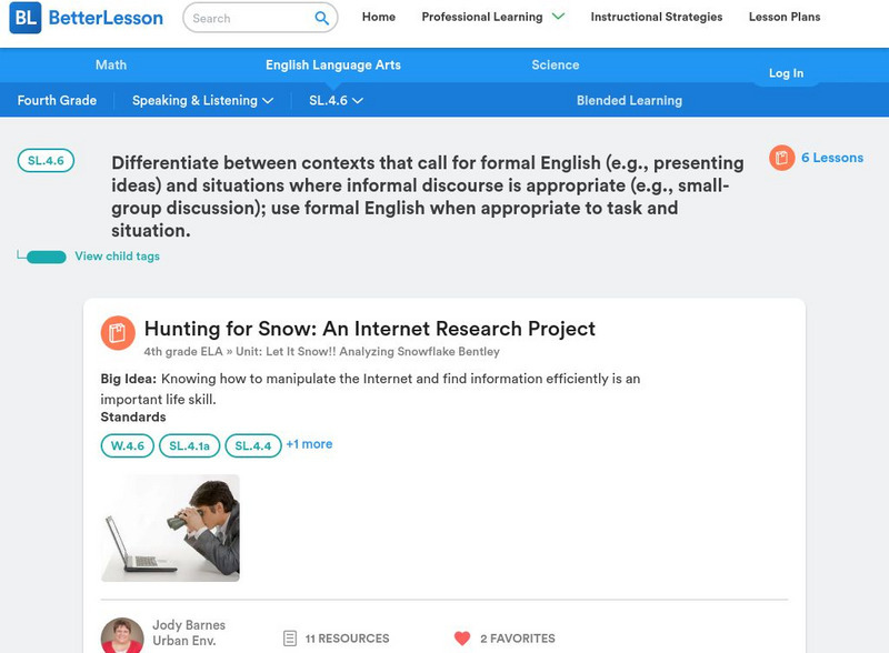 Better Lesson: Sl.4.6: Differentiate Between Formal and Informal English Contexts Lesson Plan Better Lesson: Sl.4.6: Differentiate Between Formal and Informal English Contexts Lesson Plan