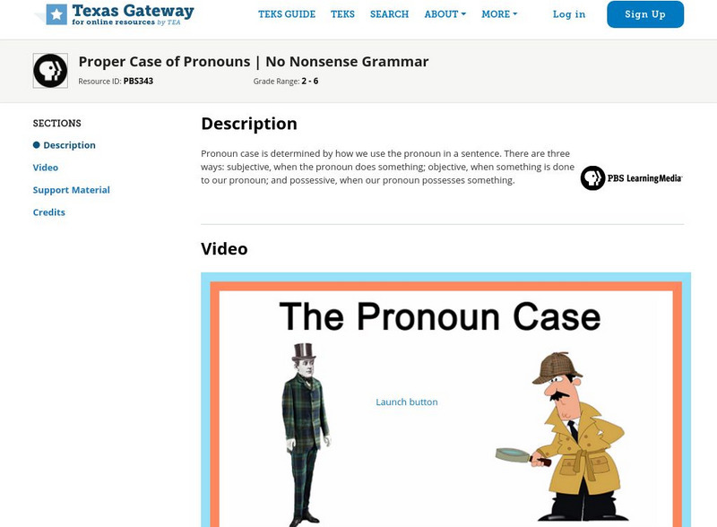 Texas Gateway: Proper Case of Pronouns | No Nonsense Grammar Unit Plan Texas Gateway: Proper Case of Pronouns | No Nonsense Grammar Unit Plan