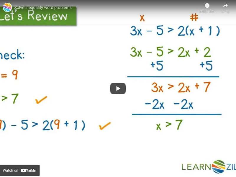 Learnzillion: Solve Inequality Word Problems Instructional Video Learnzillion: Solve Inequality Word Problems Instructional Video