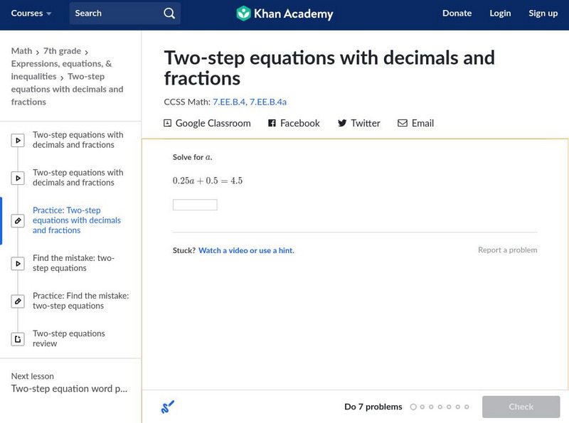 Khan Academy: Two Step Equations With Decimals and Fractions Unknown Type Khan Academy: Two Step Equations With Decimals and Fractions Unknown Type